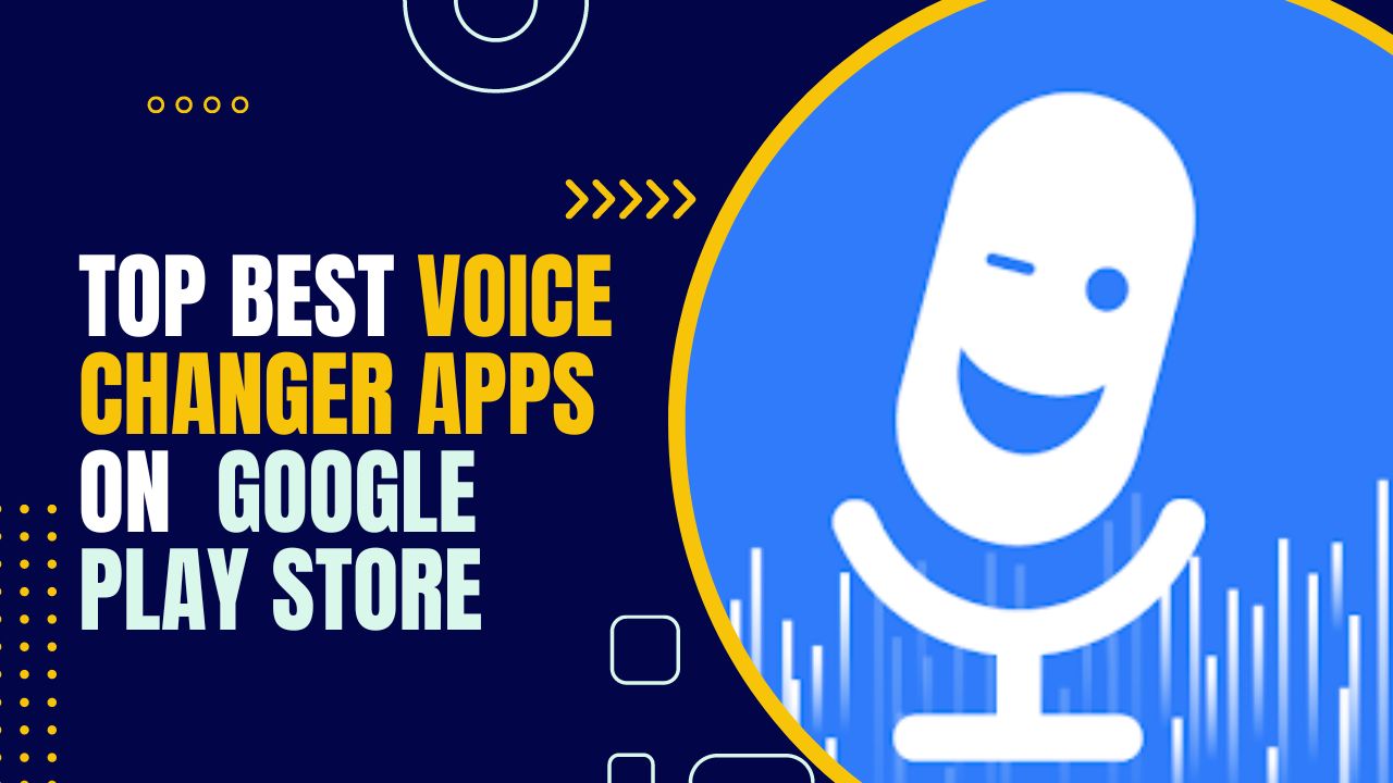 an image of Top Best Voice Changer Apps on Google Play Store